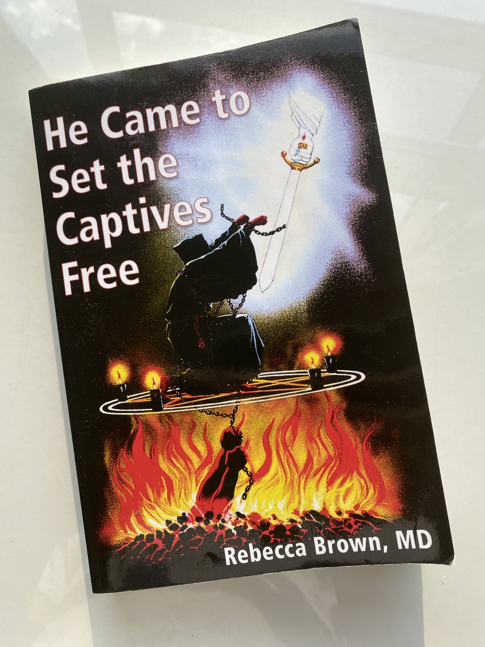 He Came to Set the Captives Free front cover