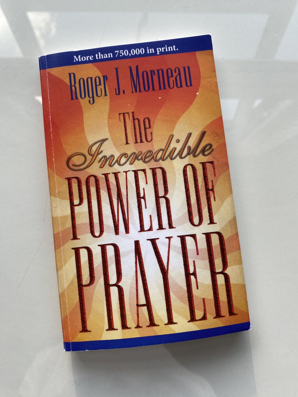The Incredible Power of Prayer front cover